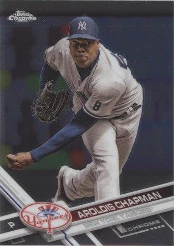 2017 Topps Chrome - Aroldis Chapman #10