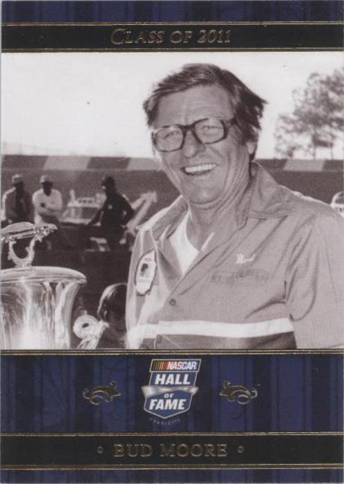 2011 Press Pass - Bud Moore #NHOF 111