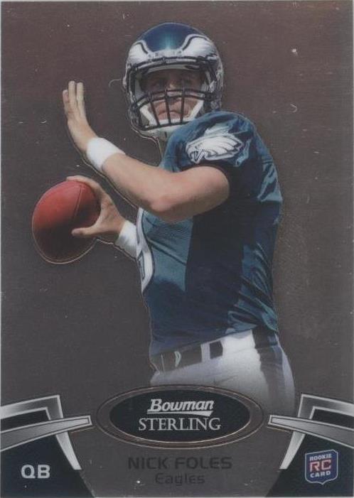 Bowman Sterling Nick Foles #57 2012