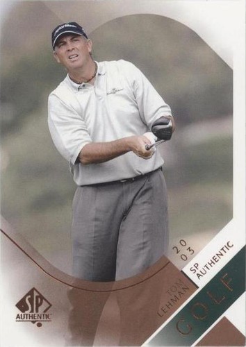 2003 SP Authentic - Tom Lehman #17SPA