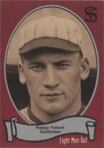 1988 Pacific Eight Men Out - Happy Felsch #109