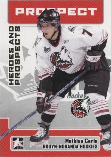 2006-07 In the Game Heroes and Prospects - Mathieu Carle #191