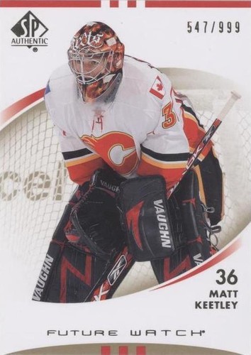 2007-08 SP Authentic - Matt Keetley #166
