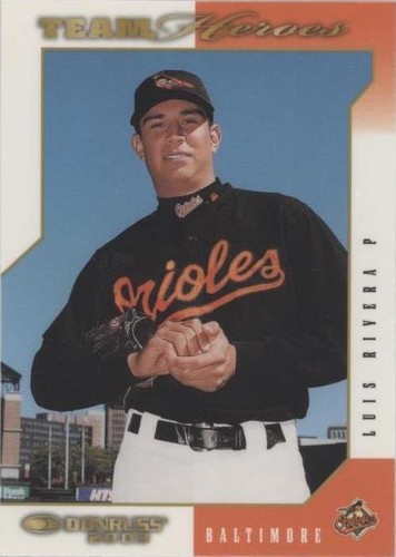 2003 Donruss Team Heroes - Luis Rivera #57