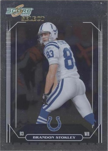 2006 Score Select Brandon Stokley #119