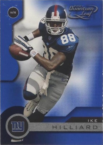 2001 Quantum Leaf Ike Hilliard #121
