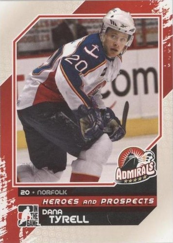 2010-11 In the Game Heroes and Prospects - Dana Tyrell #107