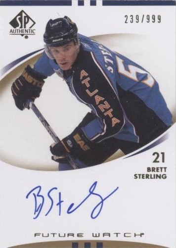 2007-08 SP Authentic - Brett Sterling #196