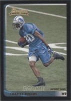 2003 Bowman Charles Rogers #150