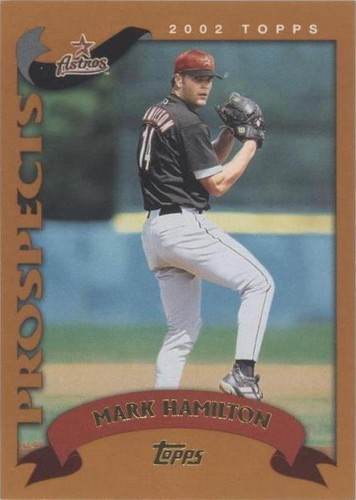 2002 Topps Traded - Mark Hamilton #T179