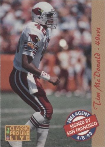 1993 Classic Pro Line Live Tim McDonald #247