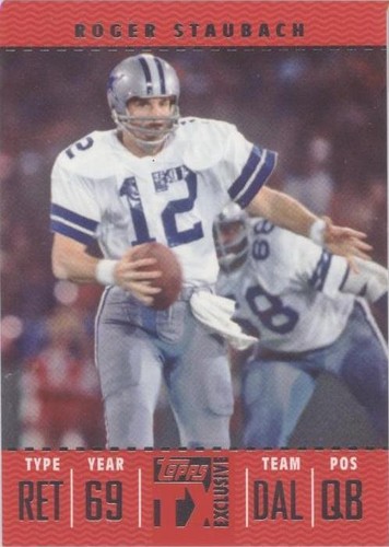 2007 Topps TX Exclusive Roger Staubach #204