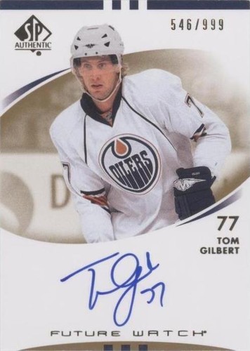 2007-08 SP Authentic - Tom Gilbert #214