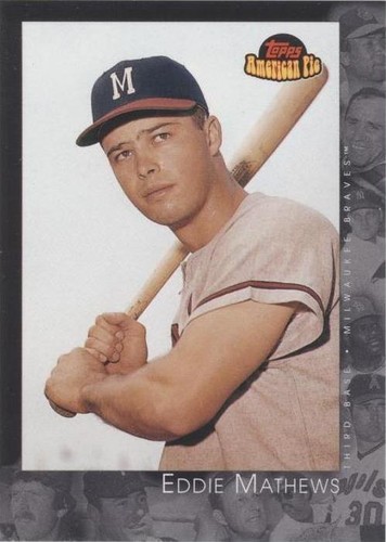 2001 Topps American Pie - Eddie Mathews #27