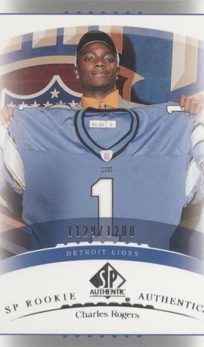 2003 SP Authentic Charles Rogers #211