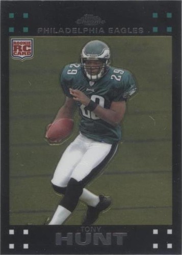 2007 Topps Chrome Tony Hunt #TC187
