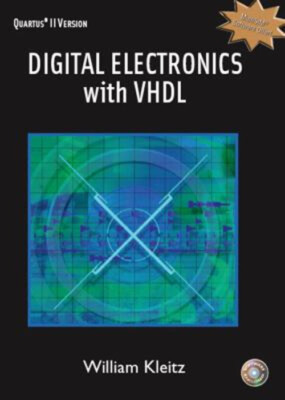 Digital Electronics with VHDL Quartus II Version Hardcover Willia