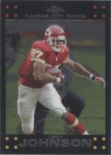 2007 Topps Chrome Larry Johnson #TC123