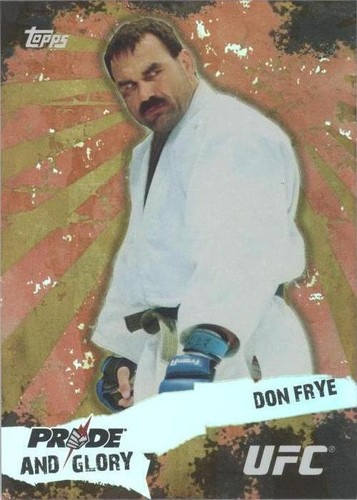 2010 Topps UFC Series 4 - Don Frye #PG-13