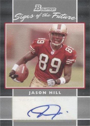 2007 Bowman Jason Hill #SF-JH