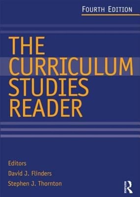The Curriculum Studies Reader Paperback