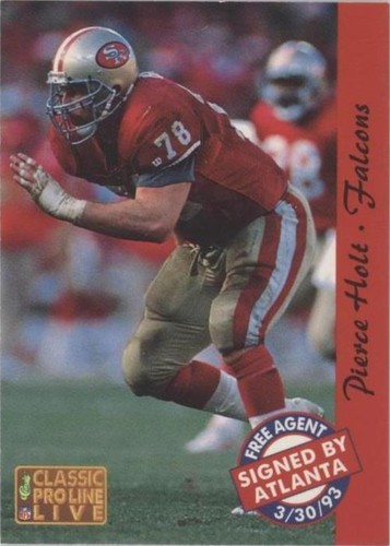1993 Classic Pro Line Live Pierce Holt #3