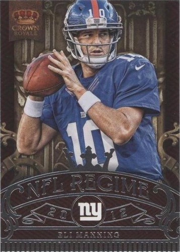 2012 Crown Royale Eli Manning #24