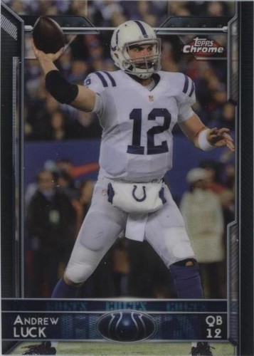 2015 Topps Chrome Andrew Luck #6
