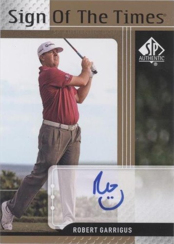 2012 SP Authentic - Robert Garrigus #ST-GA