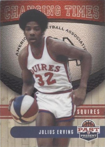 2011-12 Past & Present - Julius Erving #10