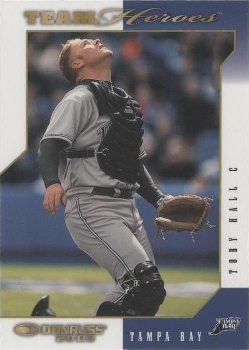 2003 Donruss Team Heroes - Toby Hall #497