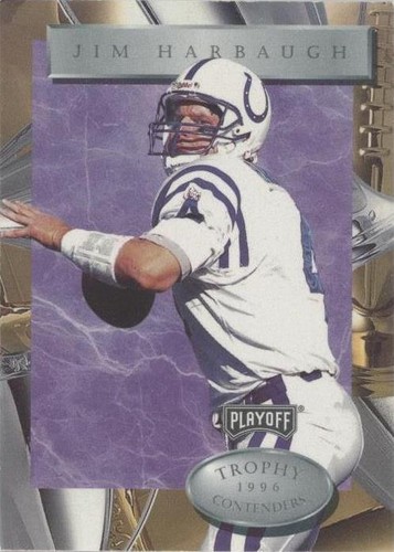 1996 Playoff Trophy Contenders Jim Harbaugh #16
