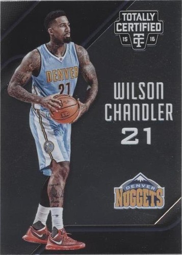 2015-16 Panini Totally Certified - Wilson Chandler #126