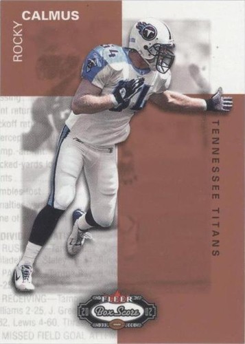 2002 Fleer Box Score Rocky Calmus #161