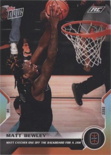 2021-22 Topps Now Overtime Elite - Matt Bewley #25