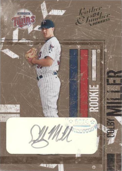 2004 Donruss Leather & Lumber - Colby Miller #157
