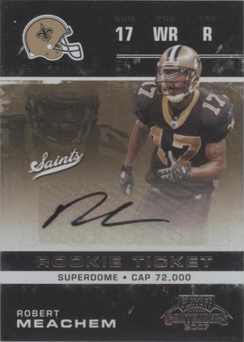 2007 Playoff Contenders Robert Meachem #213