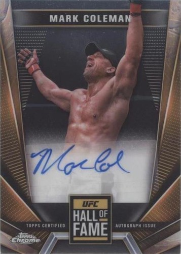 2024 Topps Chrome UFC - Mark Coleman #HFA-MCO