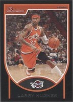 2007-08 Bowman Draft Picks & Stars - Larry Hughes #37