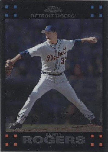 2007 Topps Chrome - Kenny Rogers #219