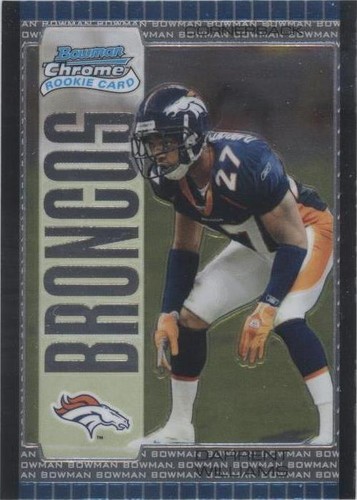 2005 Bowman Chrome Darrent Williams #193