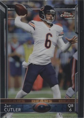 2015 Topps Chrome Jay Cutler #77