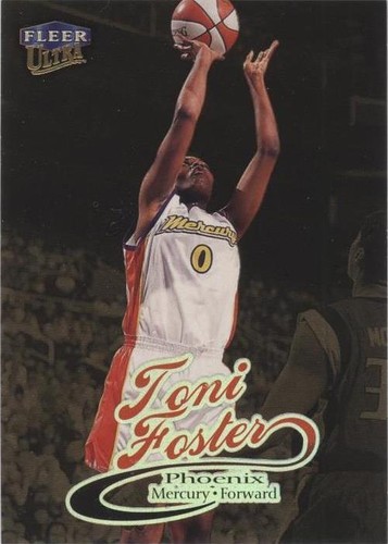 1999 Fleer Ultra WNBA - Toni Foster #6G