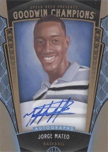 2015 Upper Deck Goodwin Champions - Jorge Mateo #162