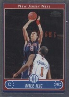 2006-07 Topps Chrome - Mile Ilic #187