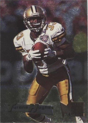 1995 Fleer Metal Tyrone Hughes #121