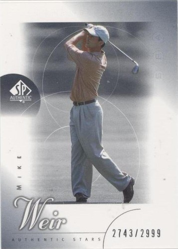 2001 SP Authentic - Mike Weir #50