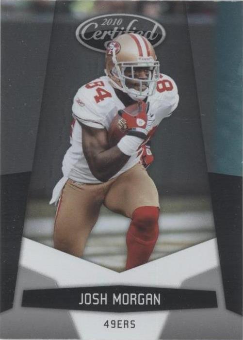 2010 Certified Josh Morgan #129