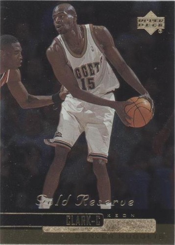 1999-00 Upper Deck Gold Reserve - Keon Clark #58