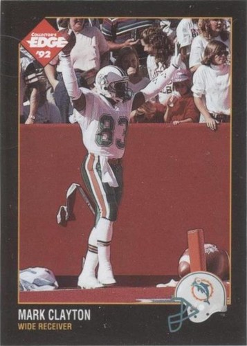 1992 Collector's Edge Mark Clayton #91